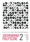 Zachowania polityczne. Tom 2 Dalton Russell J., Hans-Dieter Klingemann