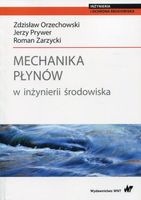 Mechanika płynów w inżynierii Orzechowski