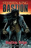 Bastion. Tom 1. Kapitan Trips