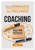 Coaching Zestaw narzędzi - Bennewicz Maciej Prelew