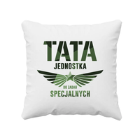 Tata - jednostka do zadań specjalnych - poduszka z nadrukiem