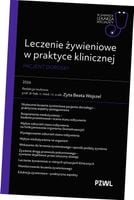 Leczenie żywieniowe w praktyce klinicznej. W gabinecie lekarza specjalisty