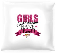 Poduszka - Girls just wanna have fun