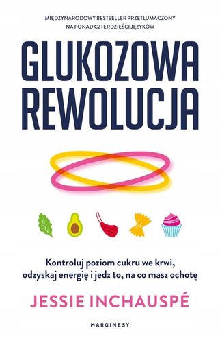 GLUKOZOWA REWOLUCJA Jessie Inchauspé na Arena.pl