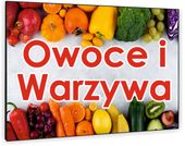 TABLICZKA REKLAMOWA szyld z dibondu nadruk 40x30 cm owoce i warzywa