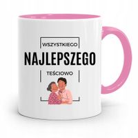 Kubek Różowy Dla Tesciowej Wszystkiego Najlepszego Z Nadrukiem Ze Zdjęciem
