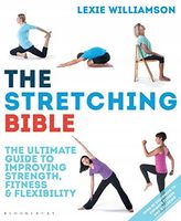 THE STRETCHING BIBLE: THE ULTIMATE GUIDE TO IMPROV