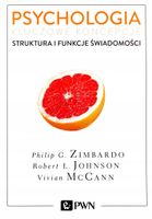 Psychologia. Kluczowe koncepcje. Tom 3. Struktura i funkcje świadomości Pr…