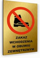Tabliczka znak informacyjny 20x15 Złota NIE WCHODZIĆ W BUTACH Dibond