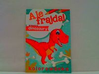 Ale frajda! Wykoloruj dinozaury 58.11.13.0