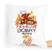Poduszka Prezent Dla Piekielnie Dobrego Piekarza Z Nadrukiem Ze Zdjęciem