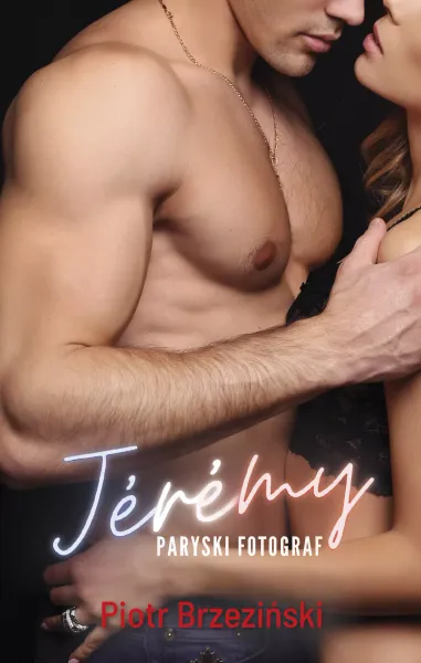 Jeremy. Paryski fotograf zdjęcie 1
