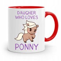Kubek Czerwony Prezent Dla Córki Who Loves Ponny Z Nadrukiem Ze Zdjęciem