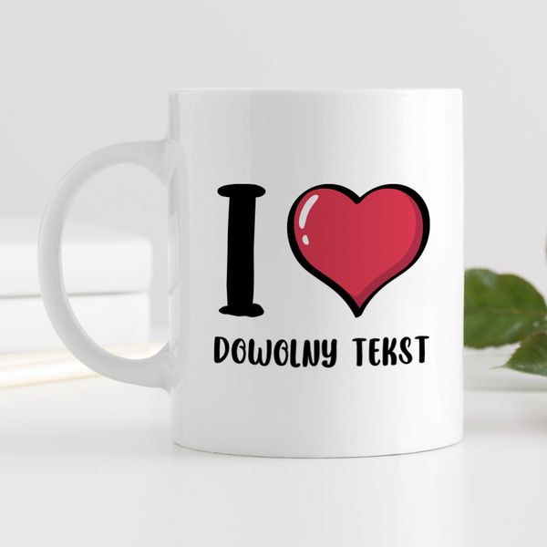 Kubek z napisem - I❤️... zdjęcie 1