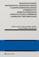 Dwuinstancyjność postępowania administracyjnego... - Katarzyna