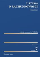 USTAWA O RACHUNKOWOŚCI. KOMENTARZ OPRACOWANIE ZBIOROWE