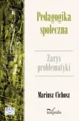 Pedagogika społeczna. Zarys problematyki, wydanie 2
