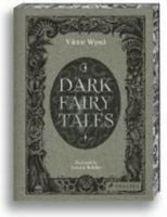 Dark Fairy Tales: Stories from Around the World (That Are Definitely Not S…