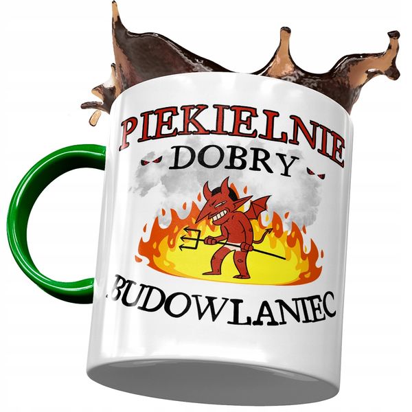 Kubek Dla Budowlańca Piekielnie Dobry Budowlaniec Z Nadrukiem Ze Zdjęciem zdjęcie 1