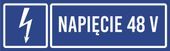 Tabliczka informacyjna - Napięcie 48 V grawer piktogram 20x6 cm