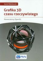 GRAFIKA 3D CZASU RZECZYWISTEGO JACEK MATULEWSKI