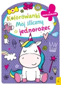 Kolorowanka z wykrojnikiem. Mój śliczny jednorożec