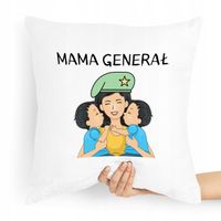 Poduszka Dla Mamy Dzień Mamy Mama Generał Z Nadrukiem Ze Zdjęciem