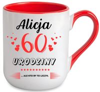 KUBEK PREZENT NA 60 URODZINY KOBIETY KOLEŻANKI MAMY Z DOWOLNYM IMIENIEM