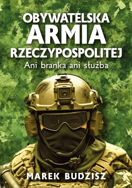 Obywatelska armia Rzeczypospolitej zdjęcie 1