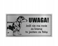 UWAGA PIES Tabliczka ostrzegawcza na bramę nierdzewna z grawerem jamnik