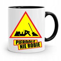 Kubek Czarny Śmieszny Zabawny Pie*Dole Nie Robię Z Nadrukiem Ze Zdjęciem