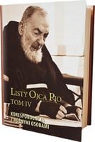 LISTY OJCA PIO T. 4 KORESPONDENCJA Z. . OJCIEC PIO
