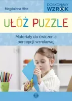 Ułóż puzzle. Materiały do ćwiczenia percepcji wzrokowej