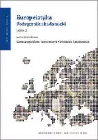 Europeistyka. Podręcznik akademicki. Tom II
