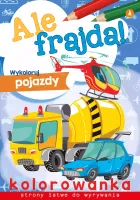 Ale Frajda! Wykoloruj Pojazdy