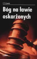 Bóg na ławie oskarżonych