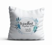 PODUSZKA Z DOWOLNYM IMIENIEM - Dziękuję, że jesteś - Dziadek
