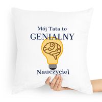 Poduszka Prezent Dla Taty Ojca Genialny Nauczyciel Z Nadrukiem Ze Zdjęciem