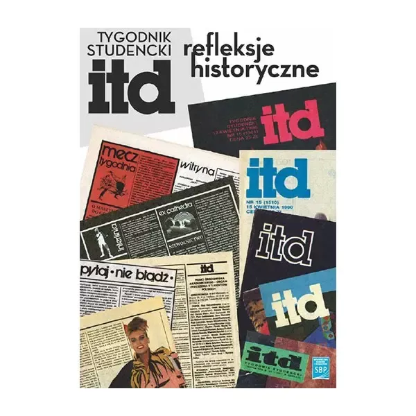 Tygodnik studencki ITD refleksje historyczne zdjęcie 1