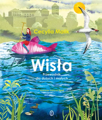 Wisła. Przewodnik Dla Dużych I Małych na Arena.pl