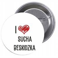 Przypinki buttony I LOVE SUCHA BESKIDZKA badziki