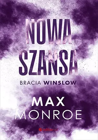 Nowa szansa. Bracia Winslow. Tom 4 zdjęcie 1