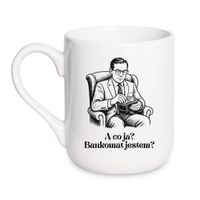 KUBEK „A CO JA? BANKOMAT JESTEM?” Wzór - Elegant Coffee 330 ml