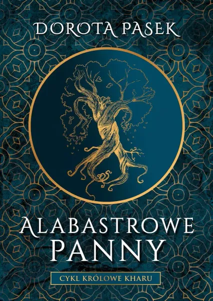 Królowe Kharu. Tom 1. Alabastrowe panny zdjęcie 1
