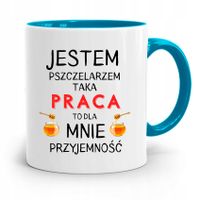 Kubek Błękitny Dla Pszczelarza Jestem Pszczelarzem Z Nadrukiem Ze Zdjęciem
