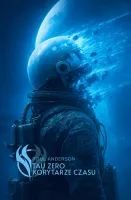 Tau Zero / Korytarze Czasu