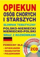 Opiekun Osób Chorych I Starszych Słownik Tematyczny Polsko-Niemiecki &Bull;