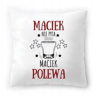 Poduszka Dla Maćka Na Urodziny Ze Zdjęciem Na Prezent Biała 40X40 Cm