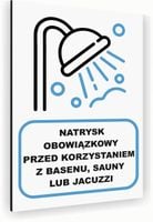 Tabliczka znak informacyjny 40x30 Biała NATRYSK OBOWIĄZKOWY Nierdzewna