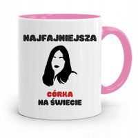 Kubek Różowy Prezent Dla Córki Najfajniejsza Córka Z Nadrukiem Ze Zdjęciem